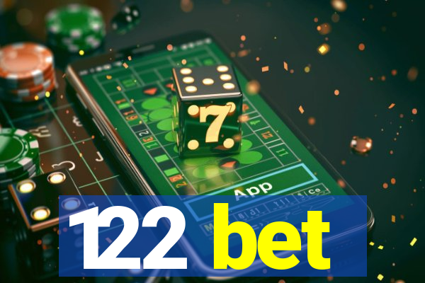 122 bet